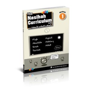 An Nasihah Islamic Curriculum Work Book 1