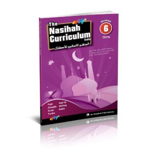 An Nasihah Islamic Curriculum Work Book 6 Girls