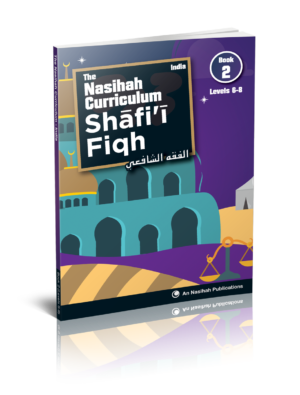 An Nasihah Shafi'i Fiqh Book 6-8